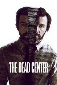 The Dead Center (2018) HD